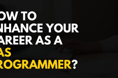How to Enhance Your Career as a SAS Programmer?