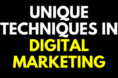 Unique Techniques in Digital Marketing