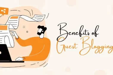 What are the Benefits of Guest Blogging for Writers?